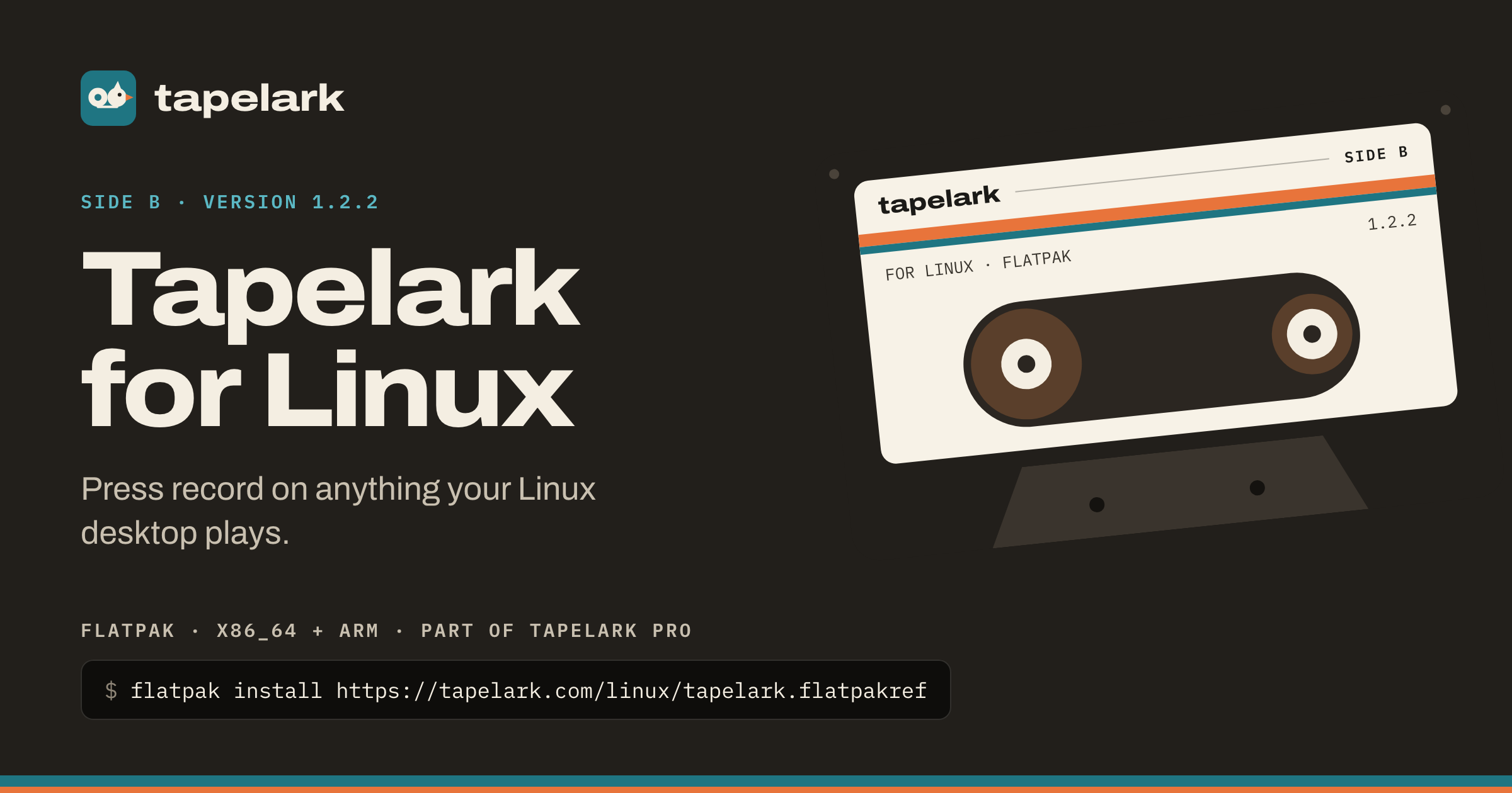 Kaseta z etykietą „For Linux · Flatpak” obok napisu „Tapelark for Linux. Press record on anything your Linux desktop plays.” i polecenia instalacji, na ciemnym tle